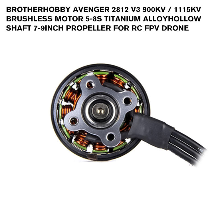 Brotherhobby Avenger 2812 V3 900KV / 1115KV Brushless Motor 5-8S Titanium Alloy hollow shaft 7-9inch Propeller for RC FPV Drone