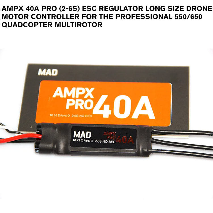 AMPX 40A Pro (2-6S) ESC Regulator Long Size Drone Motor Controller For The Professional 550/650 Quadcopter Multirotor