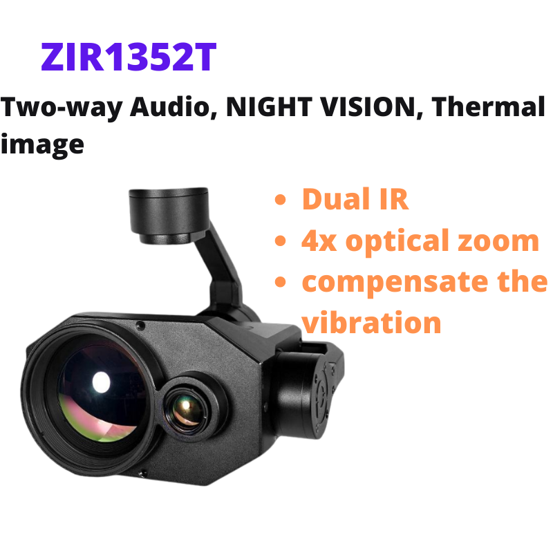 ZIR1352T Dual IR thermal Sensor Gimbal Camera with 4x optical zoom 13mm 52nm lens for drone with thermal camera