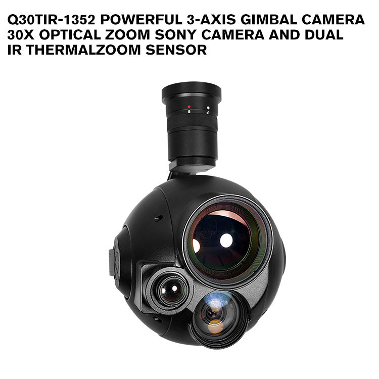 Q30TIR-1352 Powerful 3-axis Gimbal Camera 30x Optical Zoom SONY Camera and Dual IR Thermal Zoom Sensor Industrial Inspection/search/ firefighting gimbal