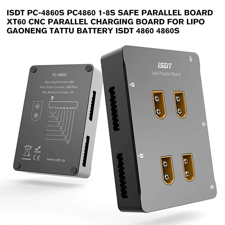 ISDT PC-4860S PC4860 1-8S Safe Parallel Board XT60 CNC Parallel Charging Board For Lipo Gaoneng Tattu Battery ISDT 4860 4860S