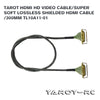 Tarot HDMI HD video cable/Super soft lossless shielded HDMI cable/300mm TL10A11-01