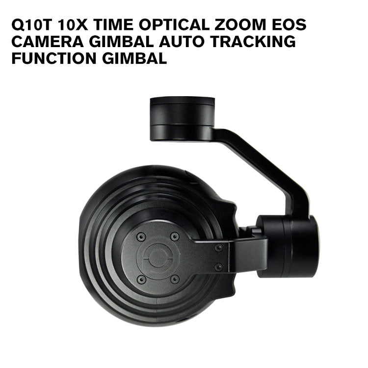 [stop production]ViewPro-Q10T 10x Time Optical Zoom EOS Camera gimbal auto tracking function gimbal