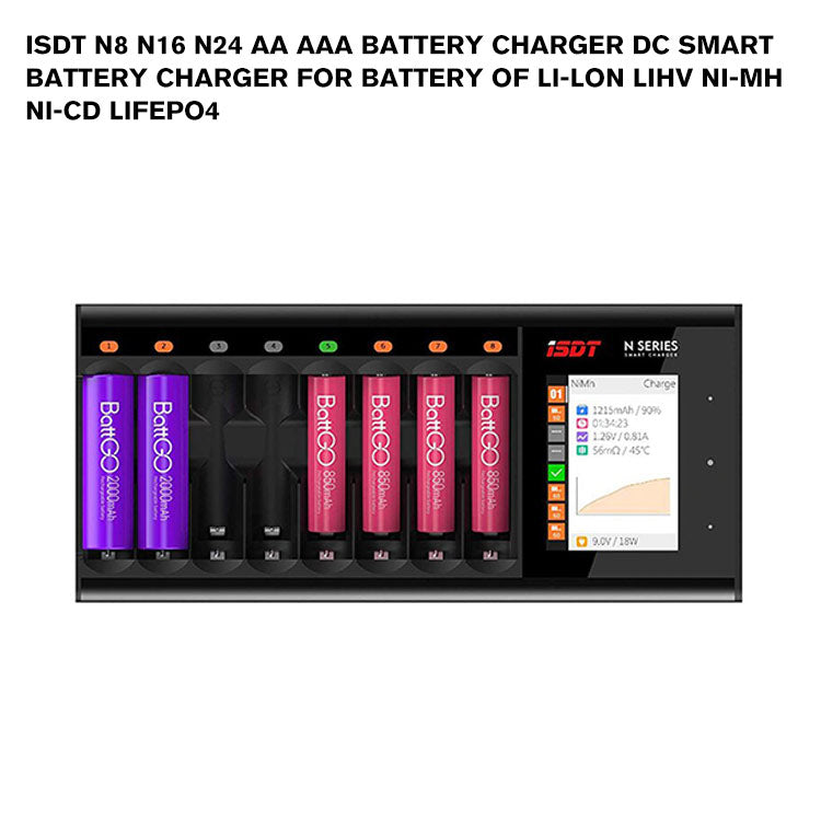 ISDT N8 N16 N24 AA AAA Battery Charger DC Smart Battery Charger For Battery of Li-lon LiHv Ni-MH Ni-Cd LiFePO4