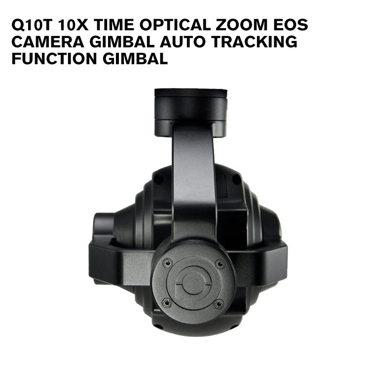 [stop production]ViewPro-Q10T 10x Time Optical Zoom EOS Camera gimbal auto tracking function gimbal