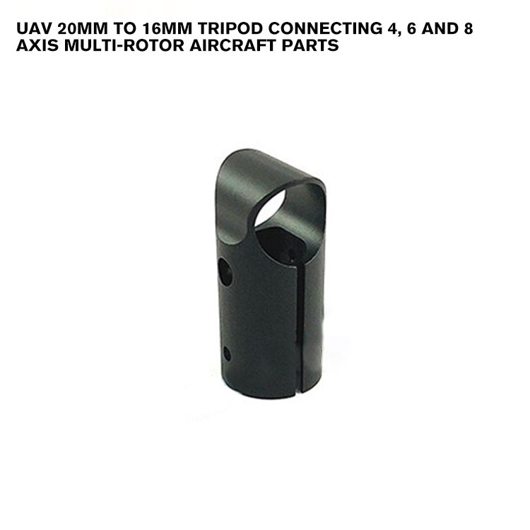 20mm to 16mm tripod connecting 4, 6 and 8 axis multi-rotor aircraft parts