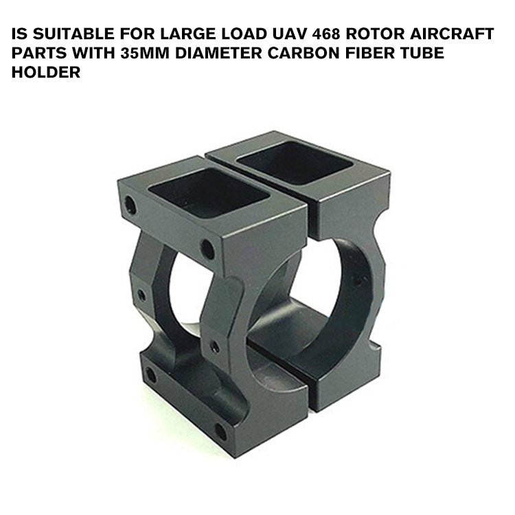 suitable for UAVs with heavy load 468 rotorcraft with 35 mm diameter carbon fiber tube holder