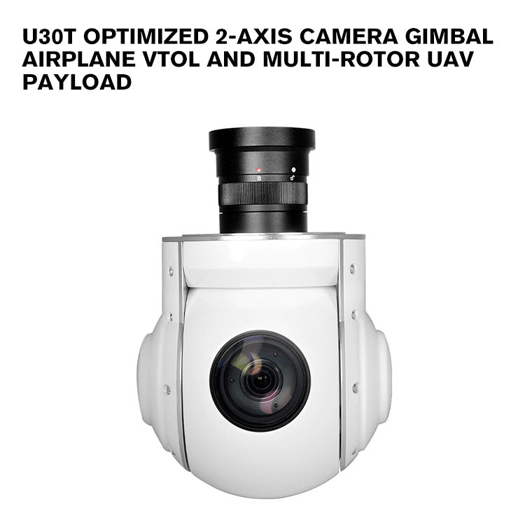 U30T optimized 2-axis camera gimbal airplane VTOL and Multi-rotor UAV payload