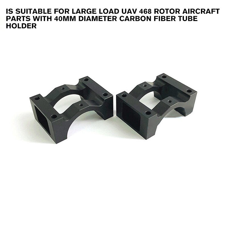 suitable for large load UAV 468 rotor aircraft parts with 40mm diameter carbon fiber tube holder