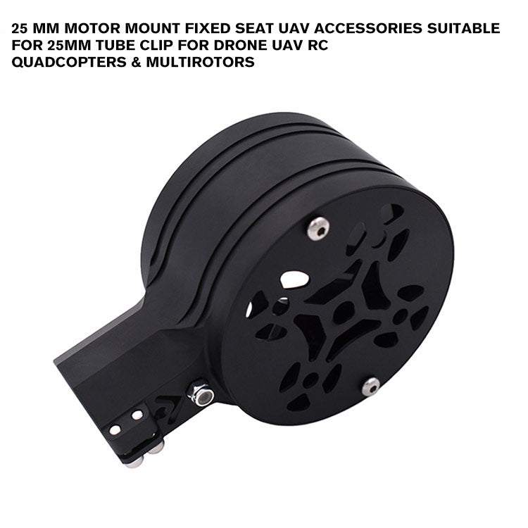 25 mm Motor Mount Fixed Seat UAV Accessories Suitable for 25mm Tube Clip for Drone UAV RC quadcopters & multirotors