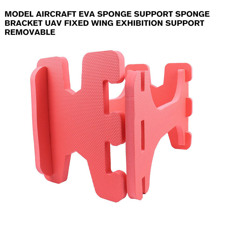 Model Aircraft EVA Sponge Support Sponge Bracket UAV Fixed Wing Exhibition Support Removable