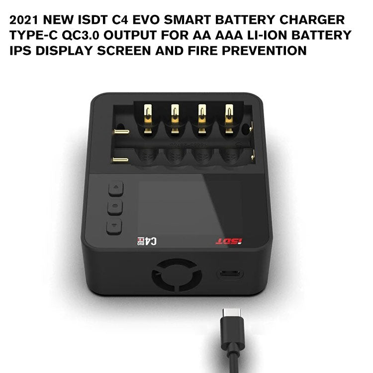 2021 New ISDT C4 EVO Smart Battery Charger Type-C QC3.0 Output for AA AAA Li-ion Battery IPS Display Screen and Fire Prevention