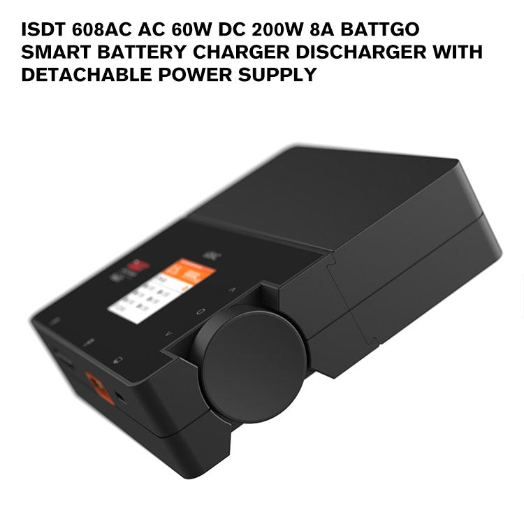 ISDT 608AC AC 60W DC 200W 8A BattGo Smart Battery Charger Discharger with Detachable Power Supply