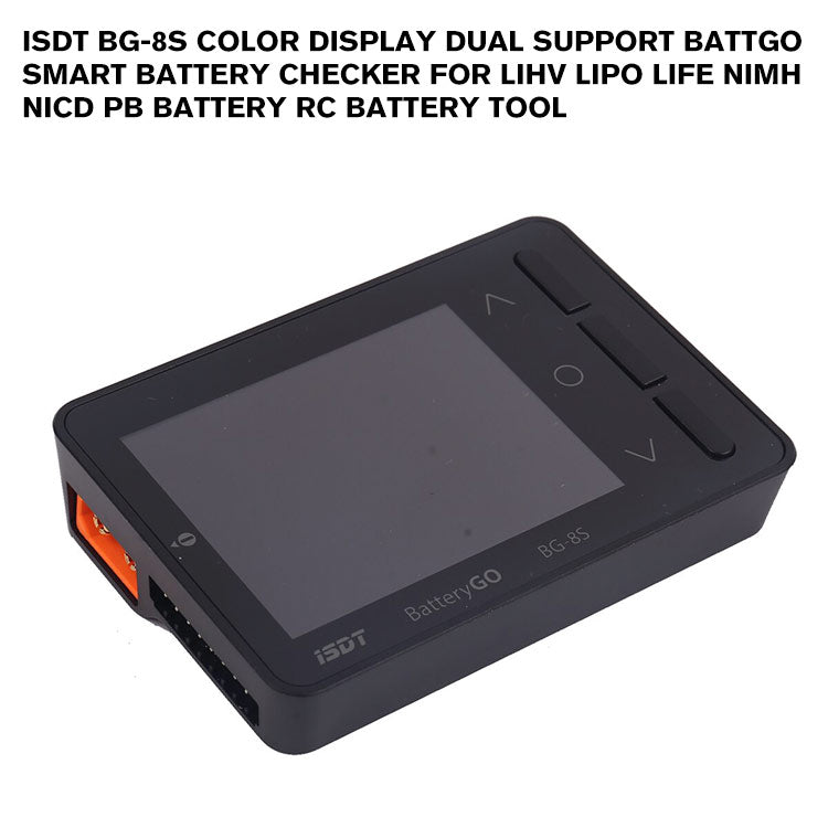 iSDT BG-8S Color Display Dual Support BattGO Smart Battery Checker for LiHv LiPo LiFe NiMH NiCd Pb Battery RC Battery Tool