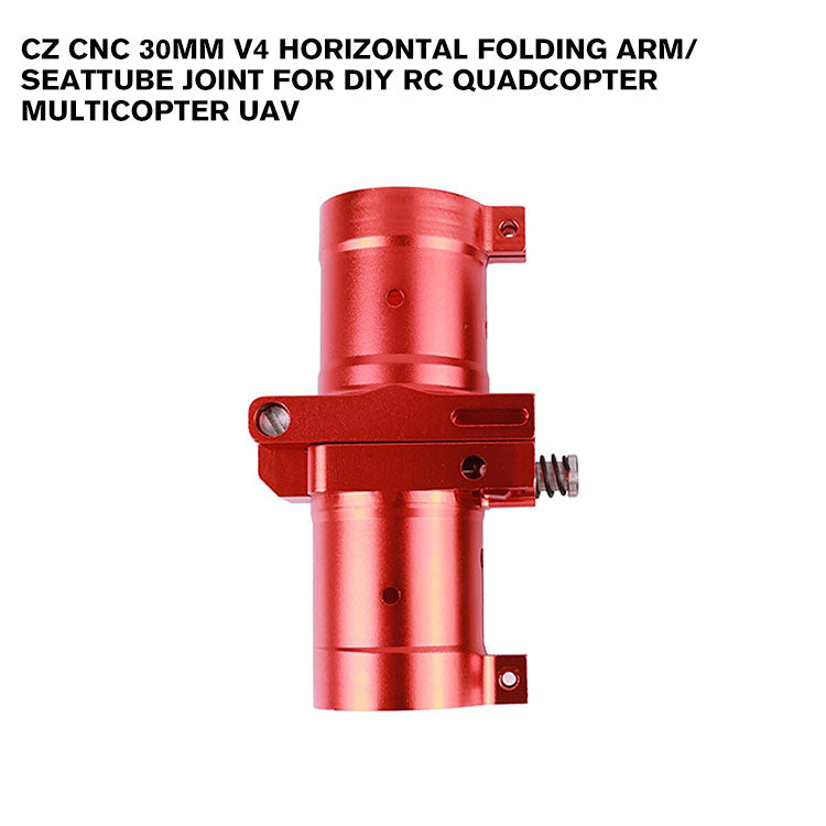 CZ CNC 30mm V4 Horizontal Folding arm/seatTube Joint for DIY RC Quadcopter Multicopter UAV