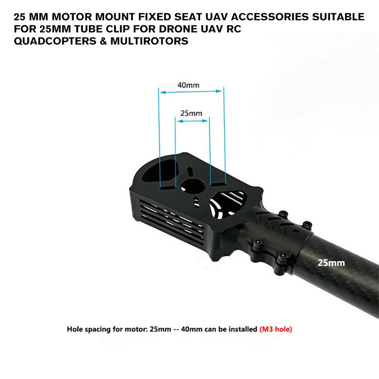 25 mm Motor Mount Fixed Seat UAV Accessories Suitable for 25mm Tube Clip for Drone UAV RC quadcopters & multirotors